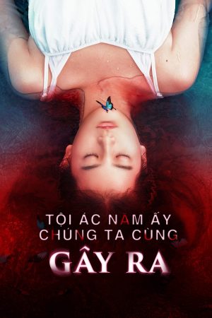 Poster phim Tội Ác Năm Ấy Chúng Ta Cùng Gây Ra