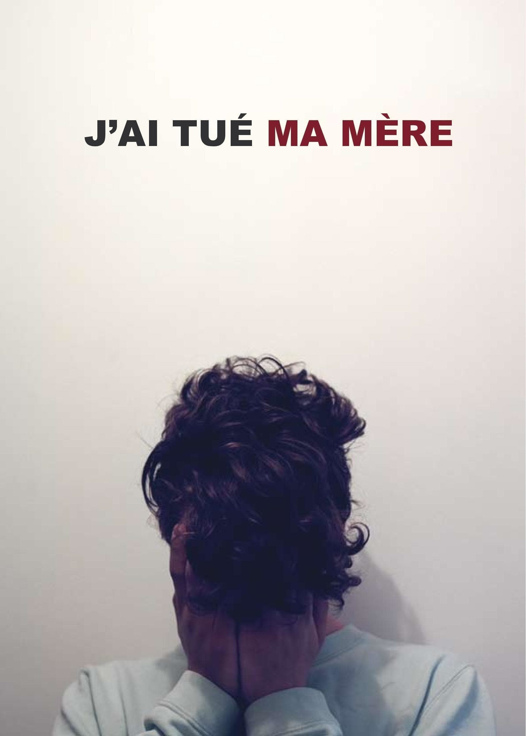 Poster phim Tôi Đã Giết Mẹ Tôi