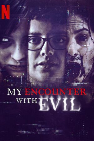 Poster phim Mi encuentro con el mal