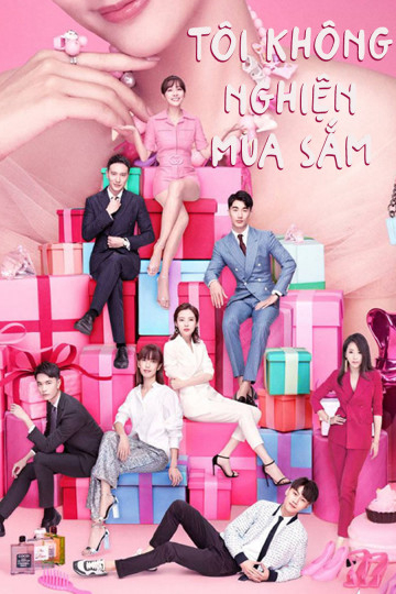 Poster phim Tôi Không Nghiện Mua Sắm