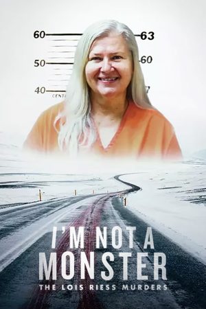 Poster phim Tôi Không Phải Quái Vật: Kì Án Lois Riess