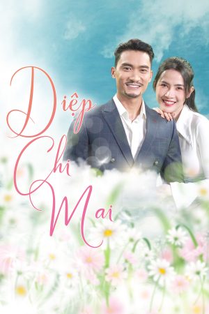 Poster phim Tôi Là DIệp Chi Mai