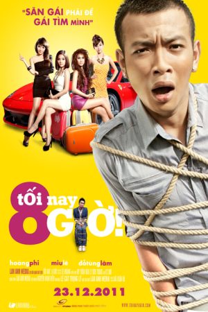 Poster phim Tối Nay, 8 Giờ!