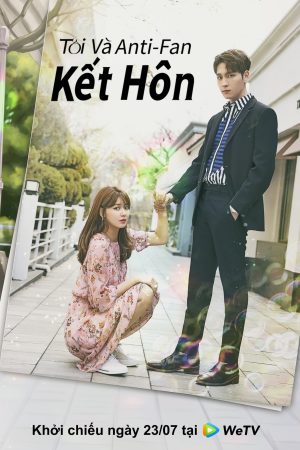 Poster phim Tôi Và Anti-fan Kết Hôn