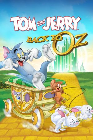 Poster phim Tom and Jerry: Back to Oz