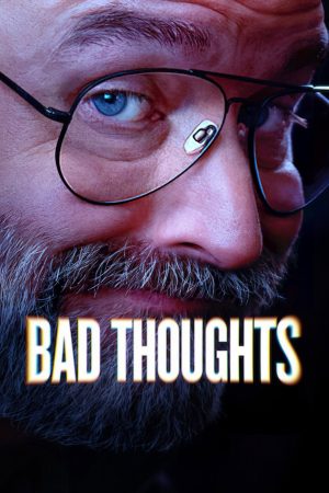 Poster phim Tom Segura: Những ý nghĩ xấu