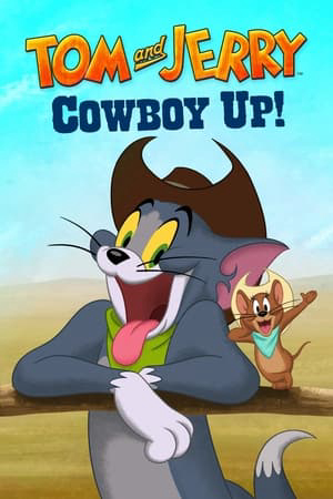Poster phim Tom and Jerry: Cowboy Up