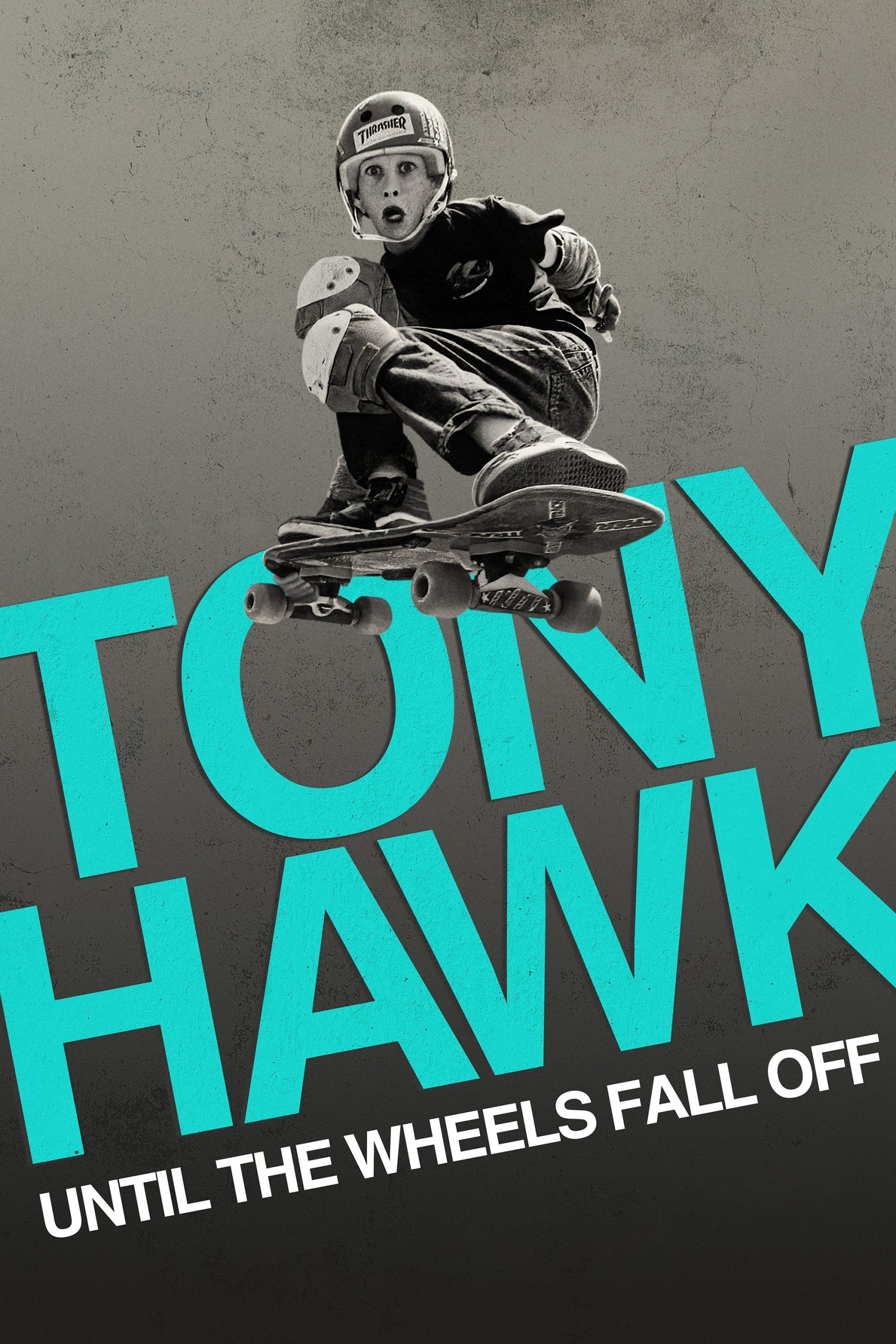 Poster phim Tony Hawk: Đến Khi Bánh Xe Lìa Ván