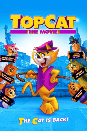 Poster phim Top Cat: The Movie