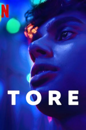 Poster phim Tore