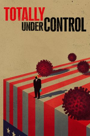 Poster phim Totally Under Control