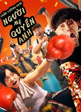 Poster phim Trần Tường 6h30: Người Mẹ Quyền Anh