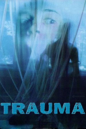 Poster phim Trauma