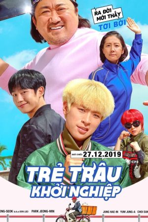 Poster phim Trẻ Trâu Khởi Nghiệp