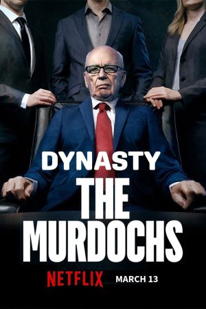 Poster phim Triều Đại: Gia Tộc Murdoch