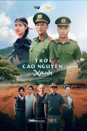 Poster phim Trời Cao Nguyên Xanh