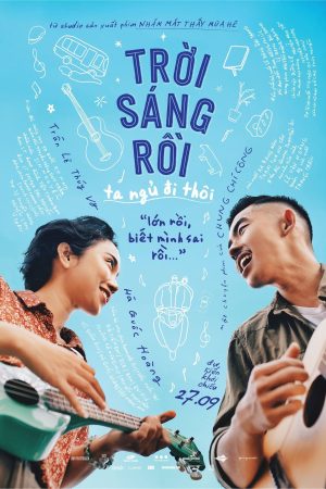 Poster phim Trời sáng rồi, ta ngủ đi thôi