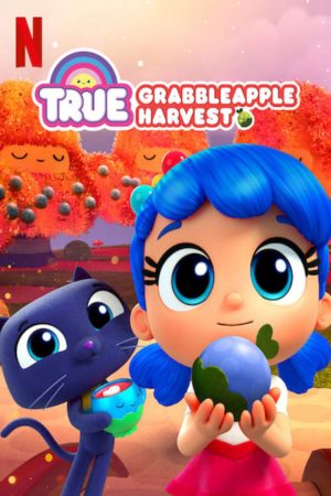 Poster phim True: Lễ hội Táo dễ hái