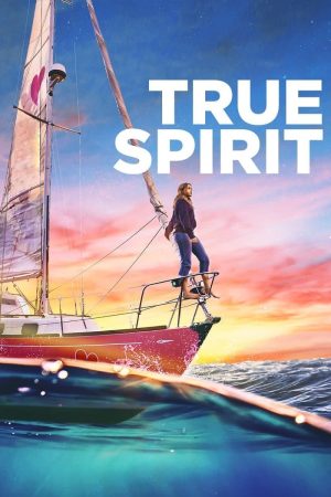 Poster phim True Spirit: Hải trình của Jessica