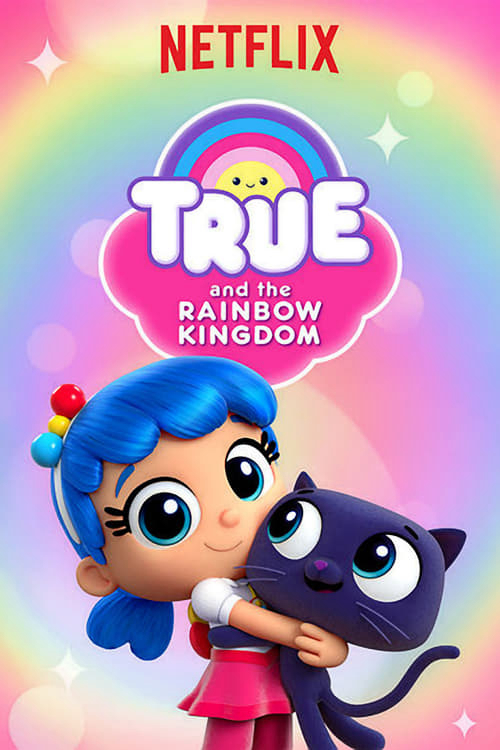 Poster phim True và Vương quốc Cầu vồng (Phần 3)