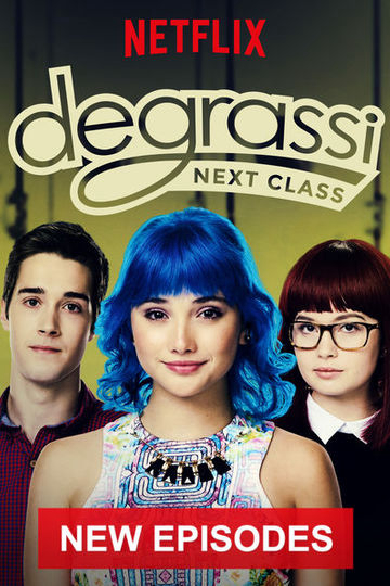 Poster phim Trường Degrassi: Lớp Kế Tiếp (Phần 2)