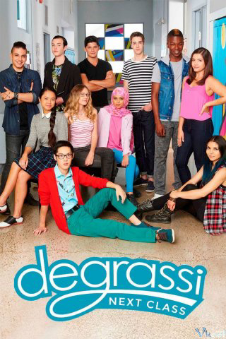 Poster phim Trường Degrassi: Lớp Kế Tiếp (Phần 4)