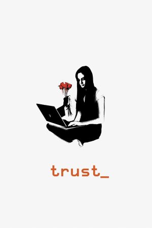 Poster phim Trust