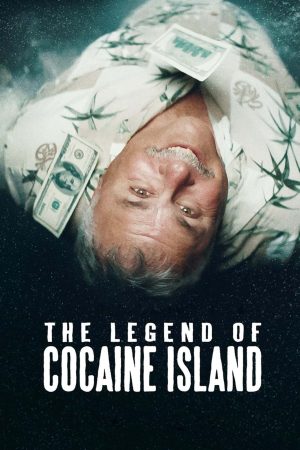 Poster phim Truyền thuyết đảo Cocaine