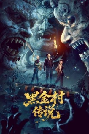 Poster phim Huyền Thoại Hắc Kim Thôn
