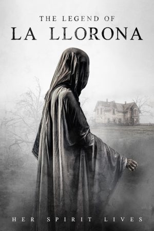 Poster phim Truyền thuyết La Llorona
