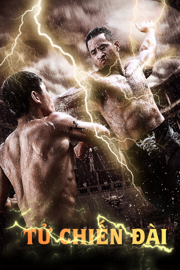 Poster phim Tử Chiến Đài