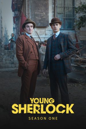 Poster phim Tuổi Trẻ Sherlock Holmes (Phần 1)