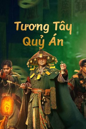 Poster phim Tương Tây Quỷ Án