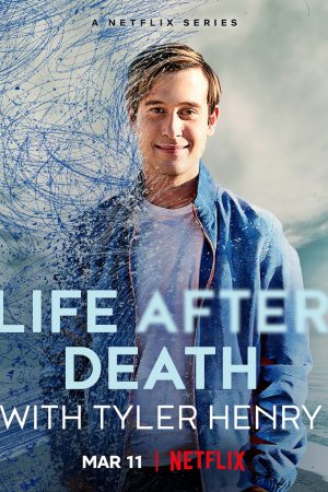 Poster phim Tyler Henry: Cuộc sống sau khi chết