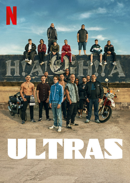 Poster phim Ultras: Cổ động viên cuồng nhiệt