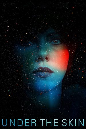 Poster phim Under the Skin