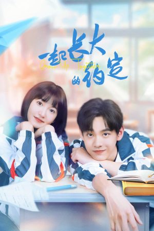 Poster phim Ước Hẹn Cùng Trưởng Thành