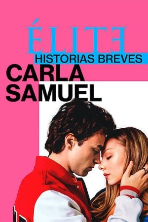 Poster phim Ưu tú – Truyện ngắn: Carla Samuel