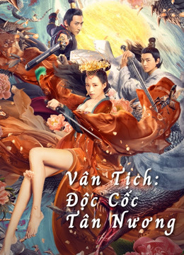 Poster phim Vân Tịch: Độc Cốc Tân Nương