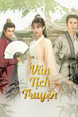 Poster phim Vân Tịch Truyện