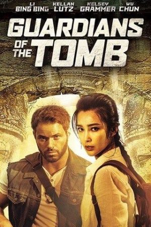 Poster phim Vệ Binh Lăng Mộ Cổ