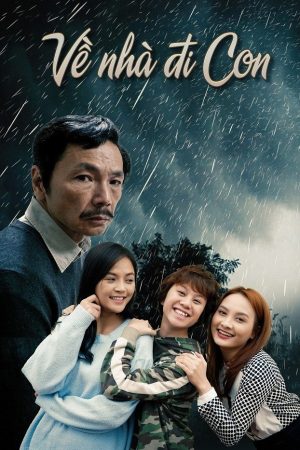 Poster phim Về Nhà Đi Con