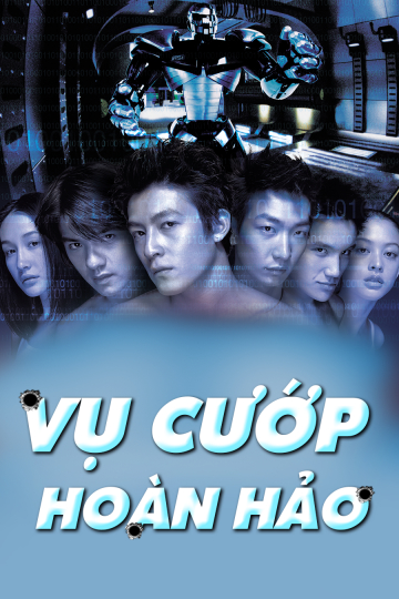 Poster phim Vụ Cướp Hoàn Hảo