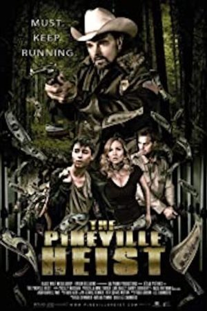 Poster phim Vụ Cướp Thị Trấn Pineville