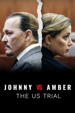 Poster phim Vụ Kiện Johnny Và Amber: Phiên Tòa Tại Mỹ