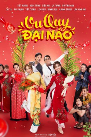 Poster phim Vu Quy Đại Náo