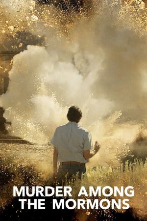 Poster phim Vụ sát hại giữa tín đồ Mormon