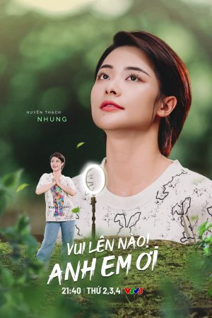 Poster phim Vui Lên Nào Anh Em Ơi
