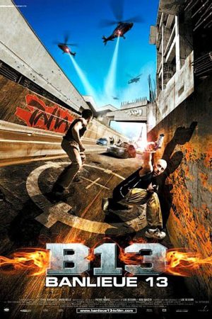 Poster phim Vùng Đất Bất Trị: Đặc Khu B13