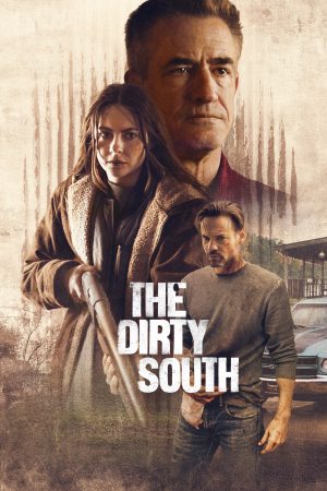 Poster phim The Dirty South